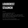 Louderest - Staunch - Single